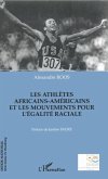 Les athletes africains-americains et les mouvements pour l'egalite raciale (eBook, PDF)