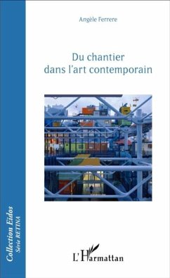 Du chantier dans l'art contemporain (eBook, PDF)