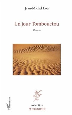 Un jour Tombouctou (eBook, PDF)