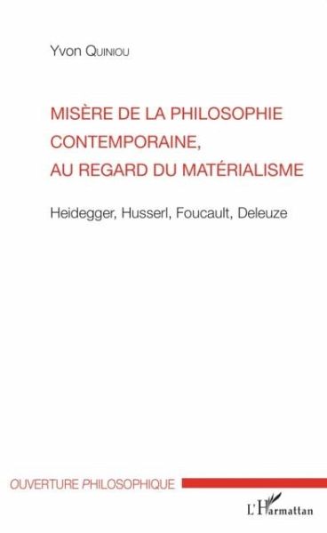 Misere de la philosophie contemporaine, au regard du materialisme (eBook, PDF)
