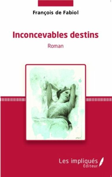 Inconcevables destins (eBook, PDF) Inconcevables destins (eBook, PDF)