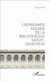 L'intrigante facade de la bibliotheque Sainte Genevieve (eBook, PDF)