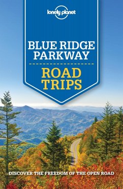 Lonely Planet Blue Ridge Parkway Road Trips (eBook, ePUB) - Lonely Planet, Lonely Planet