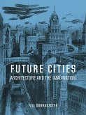 Future Cities (eBook, ePUB) Future Cities (eBook, ePUB)