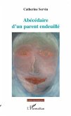 Abecedaire d'un parent endeuille (eBook, PDF) Abecedaire d'un parent endeuille (eBook, PDF)