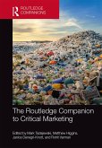 The Routledge Companion to Critical Marketing (eBook, ePUB)