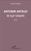 Antonin Artaud le sur-vivant (eBook, PDF)