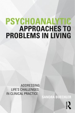 Cover Psychoanalytic Approaches to Problems in Living (eBook, ePUB)