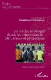 Les medias en Afrique depuis les Independances : bilan, enjeux et perspectives (eBook, PDF)