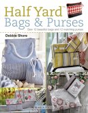 Half Yard(TM) Bags & Purses (eBook, PDF)