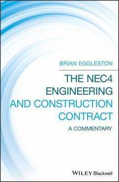 The NEC4 Engineering and Construction Contract (eBook, PDF) - Eggleston, Brian