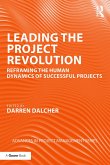 Leading the Project Revolution (eBook, ePUB)