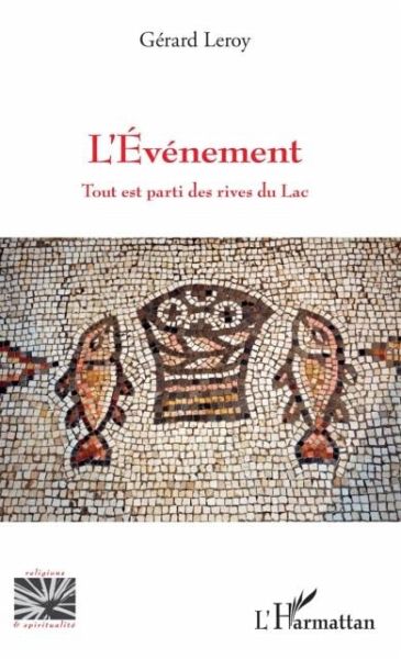 EVENEMENT TOUT EST PARTI DES RIVES DU LAC (L') (eBook, PDF) EVENEMENT TOUT EST PARTI DES RIVES DU LAC (L') (eBook, PDF)