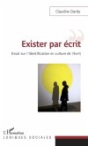 Exister par ecrit (eBook, PDF)