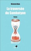 La traversee du Sambatyon (eBook, PDF)