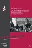 Les activites de socialisation : experiences plurielles et biographies singulieres (eBook, PDF)