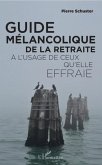 Guide melancolique de la retraite (eBook, PDF)