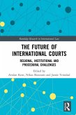 The Future of International Courts (eBook, PDF)