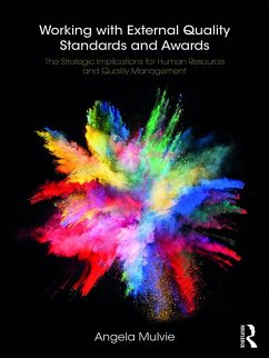 Working with External Quality Standards and Awards (eBook, PDF) - Mulvie, Angela