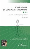 Pour penser la complexite humaine (eBook, PDF) Pour penser la complexite humaine (eBook, PDF)