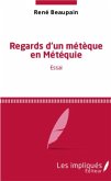 Regards d'un meteque en Metequie (eBook, PDF)