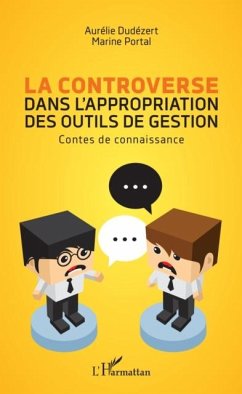 La controverse dans l'appropriation des outils de gestion (eBook, PDF)