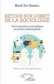 Retour sur l'objet de la sociologie (eBook, PDF)
