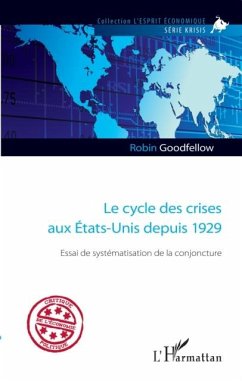 Le cycle des crises aux Etats-Unis depuis 1929 (eBook, PDF)