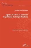 Agonie et fin de la Republique du Congo-Kinshasa (eBook, PDF)