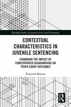 Contextual Characteristics in Juvenile Sentencing (eBook, ePUB) - Maroun, Rimonda