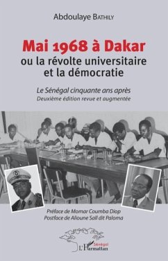Mai 1968 a Dakar ou la revolte universitaire et la democratie (eBook, PDF)