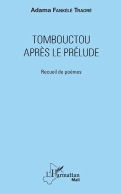Tombouctou apres le prelude (eBook, PDF)