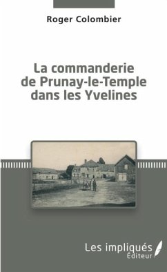 Cover La Commanderie de Prunay-le-Temple dans les Yvelines (eBook, PDF)