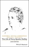 The Life of Percy Bysshe Shelley (eBook, ePUB)