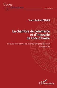Cover La chambre de commerce et d'industrie de Cote d'Ivoire (eBook, PDF)