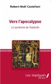 Vers l'apocalypse (eBook, PDF)