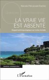 La vraie vie est absente (eBook, PDF)