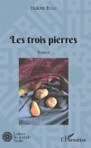 Les trois pierres (eBook, PDF) Les trois pierres (eBook, PDF)