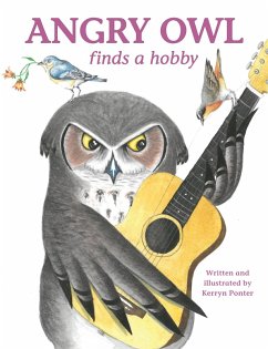 Angry Owl Finds a Hobby (eBook, ePUB) - Ponter, Kerryn