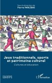 Jeux traditionnels, sports et patrimoine culturel (eBook, PDF)