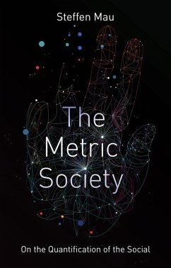 The Metric Society (eBook, ePUB) - Mau, Steffen