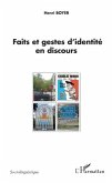 Faits et gestes d'identite en discours (eBook, PDF)