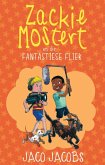 Zackie Mostert en die fantastiese fliek (eBook, ePUB)