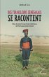 Des tirailleurs senegalais se racontent... - Bild 1