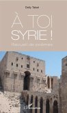 A toi Syrie ! (eBook, PDF)