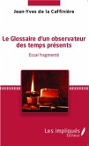 Le glossaire d'un observateur des temps presents (eBook, PDF)