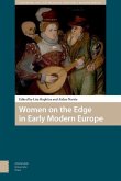 Women on the Edge in Early Modern Europe (eBook, PDF)