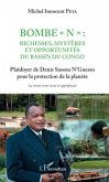 Bombe "e;N"e; : Richesses, mysteres et opportunites du bassin du Congo (eBook, PDF) Bombe "e;N"e; : Richesses, mysteres et opportunites du bassin du Congo (eBook, PDF)