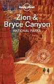 Lonely Planet Zion & Bryce Canyon National Parks (eBook, ePUB)