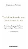 Trois histoires de mer / Tres historias del mar (eBook, PDF)